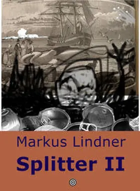 Lindner |  Splitter II | eBook | Sack Fachmedien