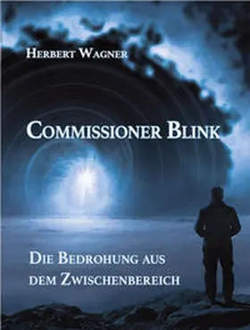 Wagner |  Commissioner Blink | Buch |  Sack Fachmedien