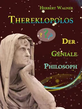 Wagner |  Thereklopolos der geniale Philosoph | Buch |  Sack Fachmedien