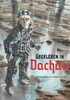 Gautier / Oger |  Überleben in Dachau | Buch |  Sack Fachmedien