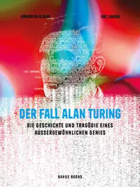 Delalande / Liberge |  Der Fall Alan Turing | Buch |  Sack Fachmedien