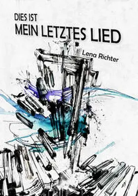 Richter |  Dies ist mein letztes Lied | eBook | Sack Fachmedien