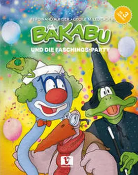 Auhser |  Bakabu und die Faschings-Party | Buch |  Sack Fachmedien