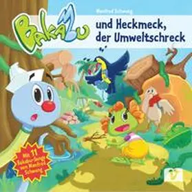  Bakabu und Heckmeck, der Umweltschreck | Sonstiges |  Sack Fachmedien