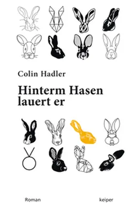 Hadler |  Hinterm Hasen lauert er. | eBook | Sack Fachmedien