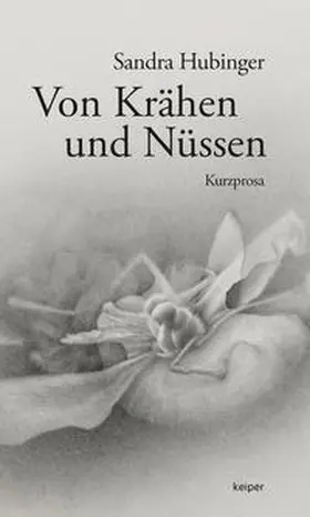 Hubinger |  Von Krähen und Nüssen | Buch |  Sack Fachmedien
