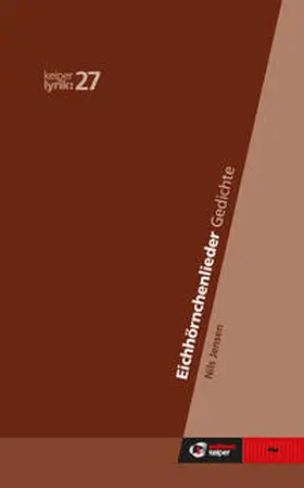 Jensen |  Eichhörnchenlieder. Ein Tagebuch. keiper lyrik 27 | Buch |  Sack Fachmedien
