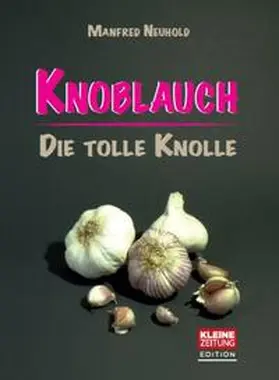 Neuhold |  Knoblauch | Buch |  Sack Fachmedien