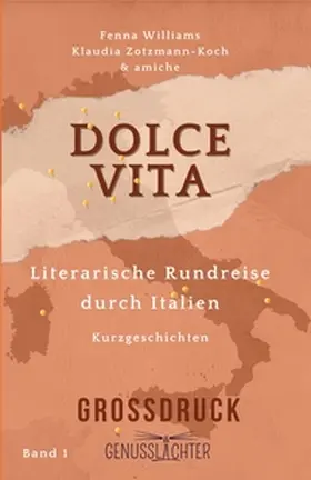 Williams / Schmid-Spreer / Schmeer |  Dolce Vita (Großdruck) | Buch |  Sack Fachmedien