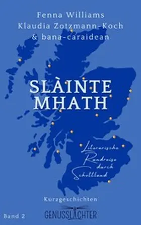 Williams / Gray / Anderson |  Slàinte Mhath | eBook | Sack Fachmedien