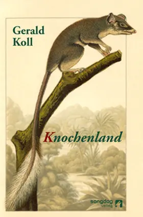 Koll |  Knochenland | Buch |  Sack Fachmedien