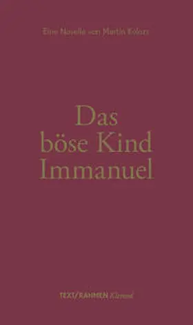 Kolozs |  Das Böse Kind Immanuel | Buch |  Sack Fachmedien