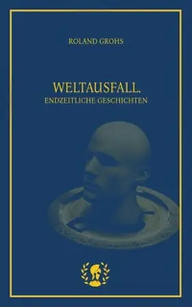 Grohs |  Weltausfall | Buch |  Sack Fachmedien