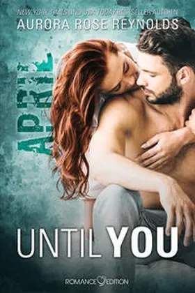 Reynolds |  Until You: April | Buch |  Sack Fachmedien