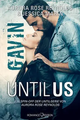 Reynolds / Marin |  Until Us: Gavin | Buch |  Sack Fachmedien
