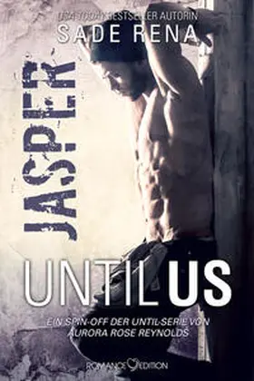 Rena |  Until Us: Jasper | Buch |  Sack Fachmedien