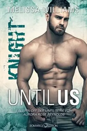 Williams |  Until Us: Knight | eBook | Sack Fachmedien