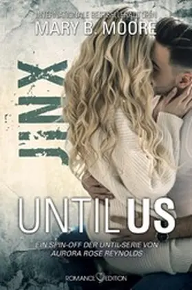 Moore |  Until Us: Jinx | eBook | Sack Fachmedien
