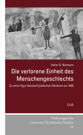 Biemann |  Die verlorene Einheit des Menschengeschlechts | Buch |  Sack Fachmedien
