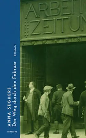 Seghers |  Der Weg durch den Februar | Buch |  Sack Fachmedien