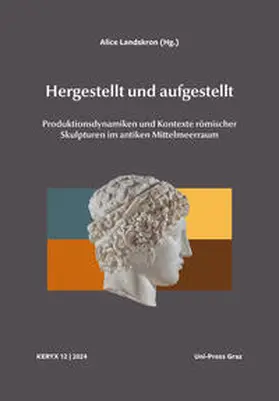 Landskron |  Hergestellt und aufgestellt – Keryx 12 | Buch |  Sack Fachmedien