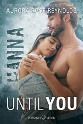 Reynolds |  Until You: Hanna | Buch |  Sack Fachmedien