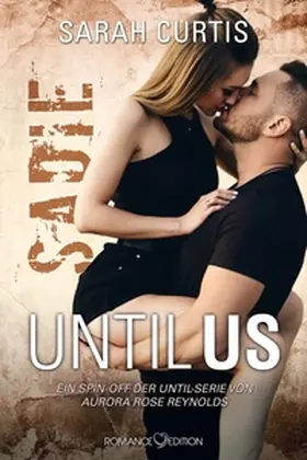 Curtis |  Until Us: Sadie | eBook | Sack Fachmedien
