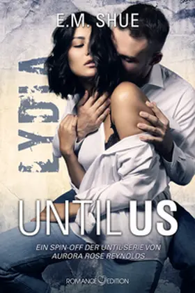 Shue / Leitold |  Until Us: Lydia | eBook | Sack Fachmedien