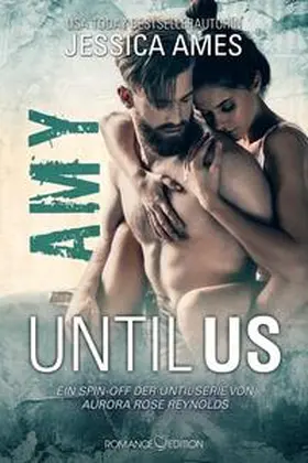 Ames |  Until Us: Amy | Buch |  Sack Fachmedien