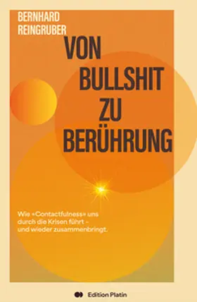 Reingruber |  Von Bullshit zu Berührung | Buch |  Sack Fachmedien