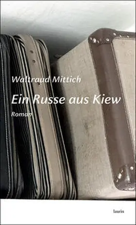 Mittich |  Ein Russe aus Kiew | Buch |  Sack Fachmedien
