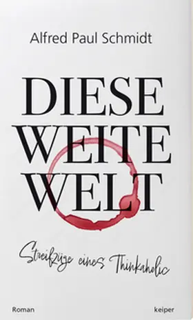 Schmidt |  Diese weite Welt | Buch |  Sack Fachmedien