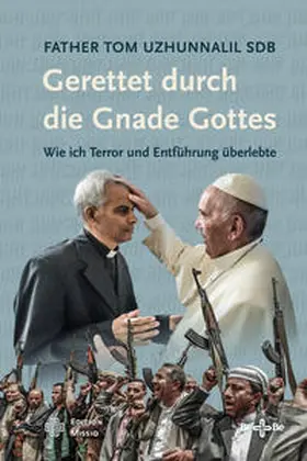 Uzhunnalil SDB / Uzhunnalil |  Gerettet durch die Gnade Gottes | Buch |  Sack Fachmedien