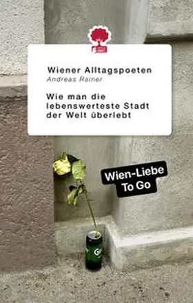 Rainer |  Wie man die lebenswerteste Stadt der Welt überlebt | Buch |  Sack Fachmedien