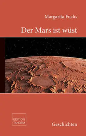 Fuchs |  Der Mars ist wüst | Buch |  Sack Fachmedien