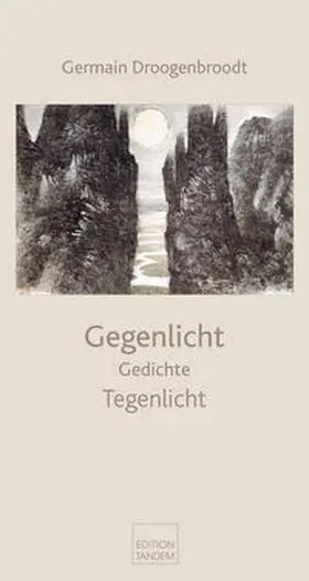 Droogenbroodt |  Gegenlicht | Tegenlicht | Buch |  Sack Fachmedien