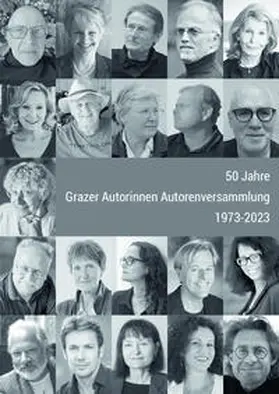 Janacs / Popp |  50 Jahre Grazer Autorinnen Autorenversammlung | Buch |  Sack Fachmedien