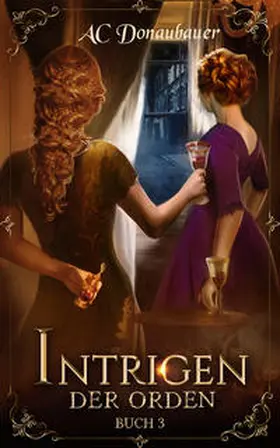 A.C. |  Intrigen | Buch |  Sack Fachmedien