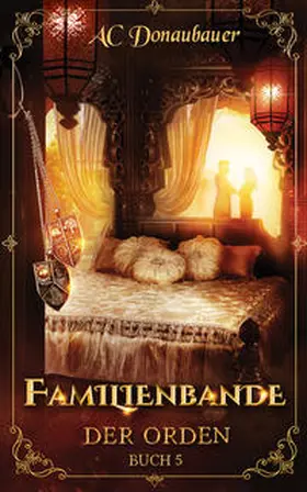 Donaubauer |  Familienbande | Buch |  Sack Fachmedien