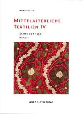 Peter |  Mittelalterliche Textilien IV | Buch |  Sack Fachmedien