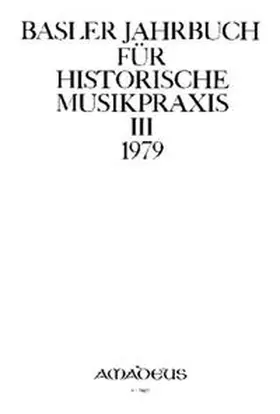 Arlt / Reidemeister / Schola Cantorum Basiliensis |  Basler Jahrbuch für Historische Musikpraxis / Beiträge zur Interpretation von Musik und Musikanschauung im 18. Jahrhundert | Buch |  Sack Fachmedien