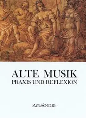 Reidemeister / Arlt / Deggeller |  Basler Jahrbuch für Historische Musikpraxis / Alte Musik - Praxis und Reflexion | Buch |  Sack Fachmedien