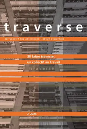 Asmussen / Eichenberger / Gillabert |  30 Jahre «traverse»: un collectif au travail | Buch |  Sack Fachmedien