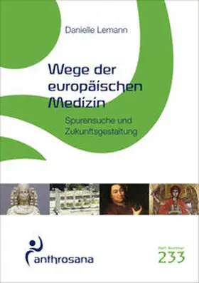 Lemann |  Wege der europäischen Medizin | Buch |  Sack Fachmedien