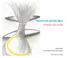 Bodé / Kalbermatten-Walch / Bühlmann |  Komm mir auf die Spur | Buch |  Sack Fachmedien