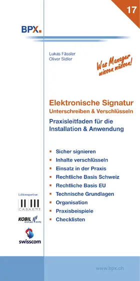 Fässler / BPX |  Elektronische Signatur: Unterschreiben & Verschlüsseln | eBook | Sack Fachmedien