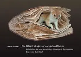 Schwarz |  Die Bibliothek der verwandelten Bücher | Buch |  Sack Fachmedien