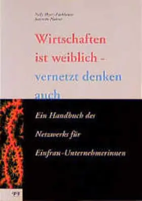 Meyer-Fankhauser / Plattner |  Wirtschaften ist weiblich, vernetzt denken auch | Buch |  Sack Fachmedien