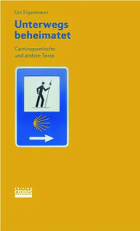 Eigenmann |  Unterwegs beheimatet | Buch |  Sack Fachmedien