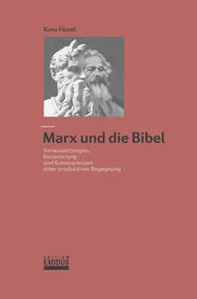 Füssel |  Marx und die Bibel | Buch |  Sack Fachmedien